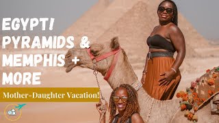 Go inside the pyramids with my mom & I! Memphis tour and learn about Egyptian culture.