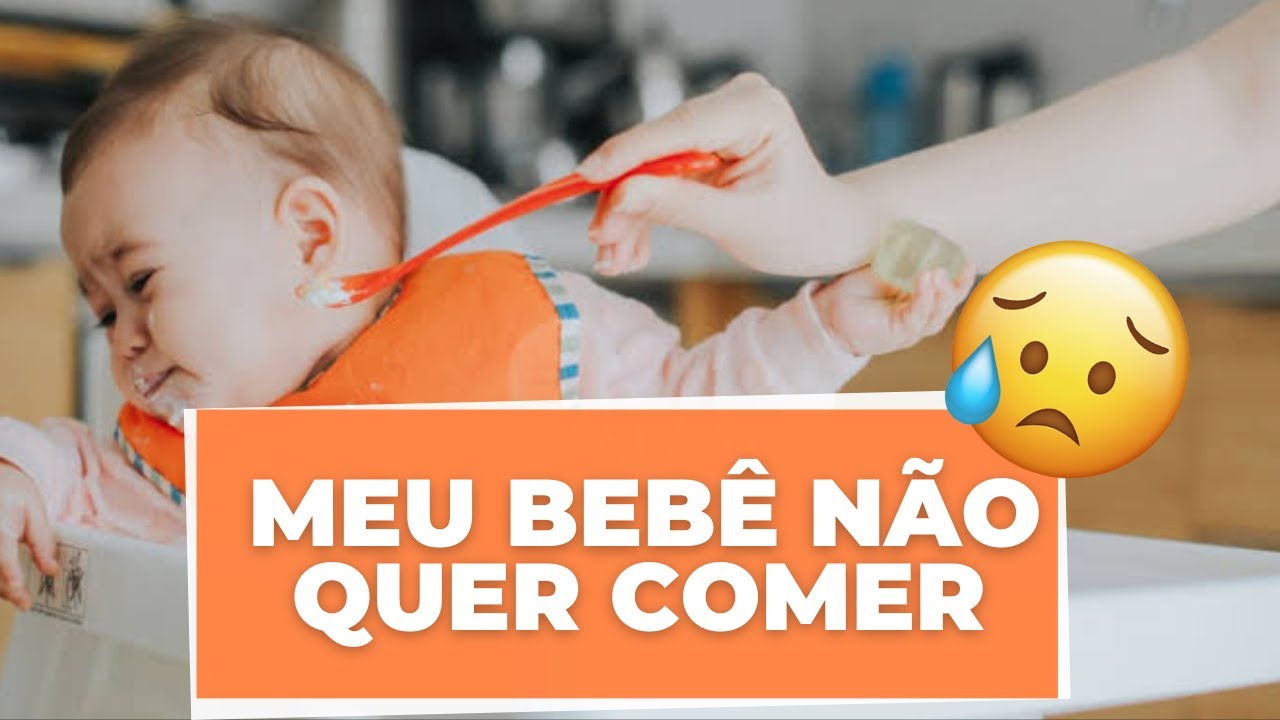 MEU BEBÊ NÃO QUER COMER -DICAS E ERROS NA INTRODUÇÃO ALIMENTAR - YouTube