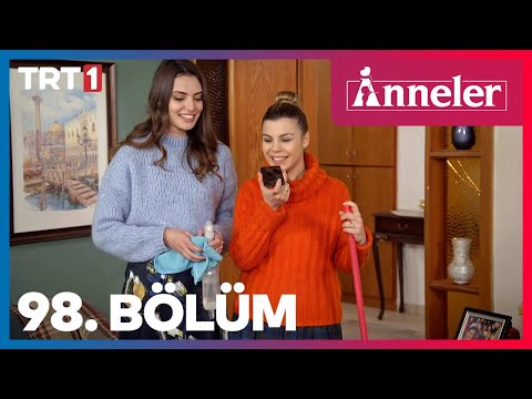 Anneler 98. Bölüm
