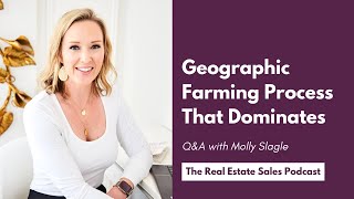 Real Estate Geographic Farming Process That Dominates