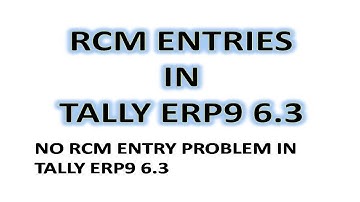 TALLY ERP9 6.3 RCM ENTRIES || RCM ENTRIES IN TALLY