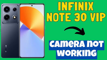 Infinix Note 30 VIP Camera not working || How to solve camera issues || Solution of camera problems