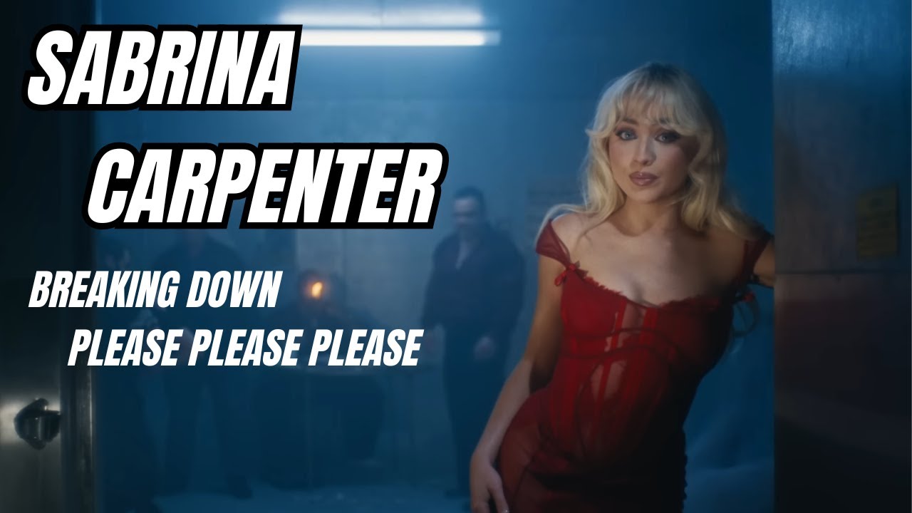 breaking down sabrina carpenter's please please please YouTube