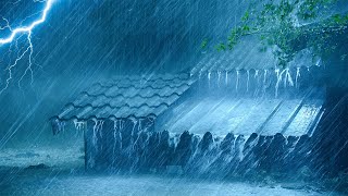 Intense Stormy Night to Sleep Instantly | Terrible Rainstorm on Tin Roof, Heavy Thunder &amp; Storm Wind