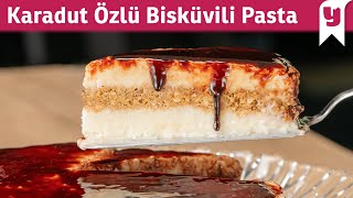 Karadut Özlü Bisküvili Pasta Tarifi - Tatlı Tarifleri