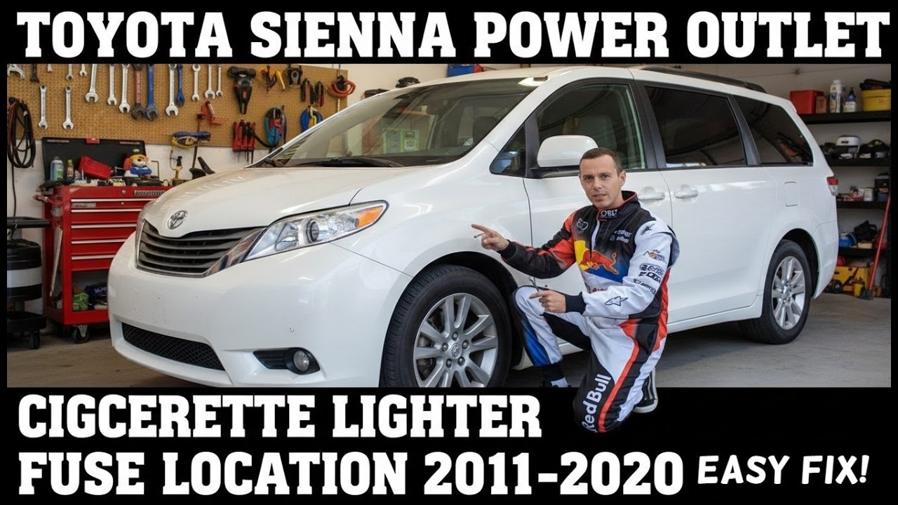 2015 toyota sienna cigarette lighter fuse Toyota Sienna Power Outlet Cigarette Lighter Fuse Location 2012 2013 2014  2015 2016 2017 2018 2019