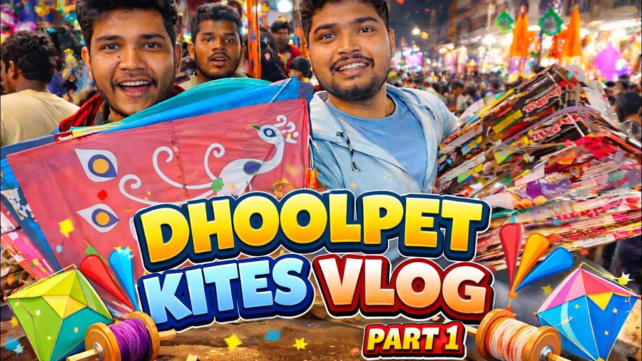 Dhoolpet vlog part 1 