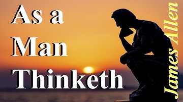 As A Man Thinketh | FREE FULL Audiobook