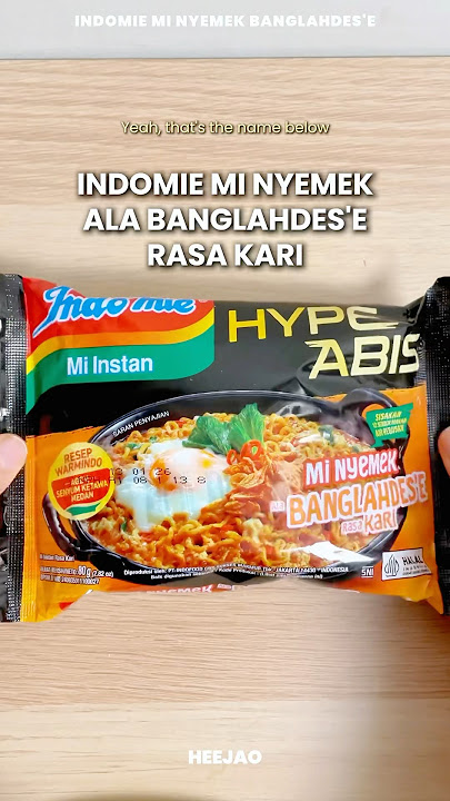 Indomie Hypeabis Mi Nyemek Banglahdes'e Rasa Kari