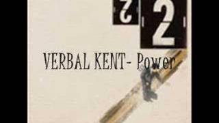 VERBAL KENT- Power