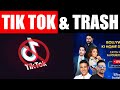 Tik Tok & Trash | Trashy Thursday