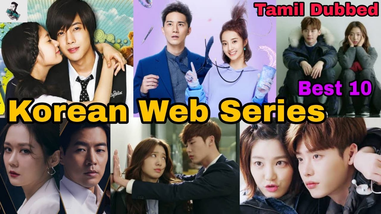 Top 10 Korean Drama in Tamil Dubbed, New Korean Drama in Tamil