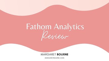 Fathom Analytics Review: Why It