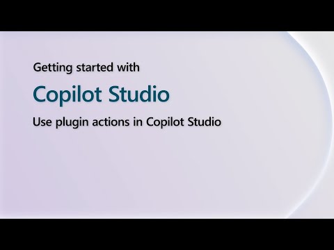 Use plugin actions in Copilot Studio | Getting Started with Power Shorts