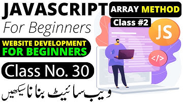JavaScript Array Method Part 2 | JavaScript For beginners Urdu Hindi 2023