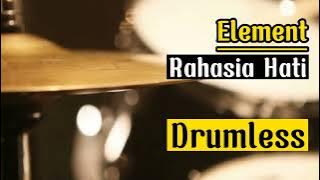 Drumless Backing Tracks Element Rahasia Hati#drumless#drumcover#element