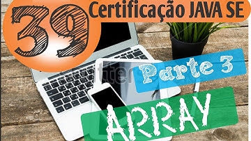 39 - Certificação Java (Array multi-dimensional)