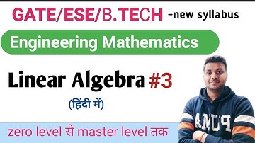 System of linear equation of matrices||GATE/NET/IIT JAM/B.Sc/PGT/JEE||Linear Algebra||