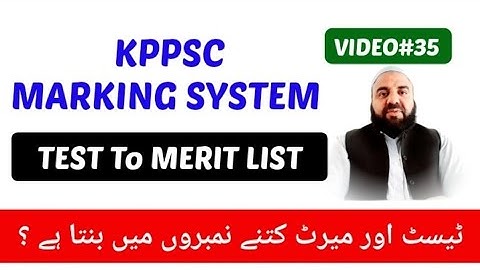 KPPSC Marking System Test to Merit list in detail | Interview, academic record, hifzul Quran Marks