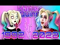 Harley Quinn Evolution 1992 - 2022