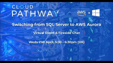 Migrating SQL Server to AWS Aurora