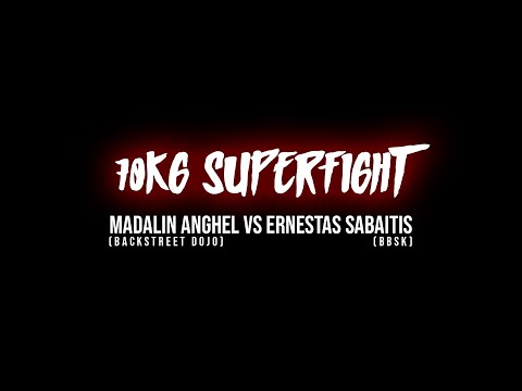 SFS IX - MADALIN ANGHEL (BACKSTREET DOJO) VS ERNESTAS SABAITIS (BBSK)