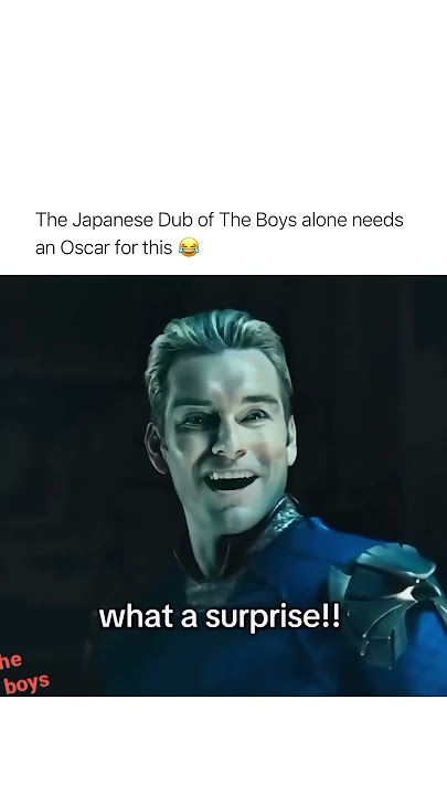 The boys Japanese Dubπ