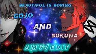 Gojo and Sukuna [AMV/EDIT] || Beautiful is boring || (The thumbnail tho💀🗿)