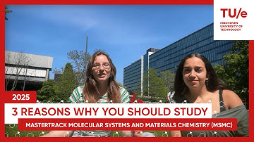 3 Reasons why you should study the Mastertrack Molecular Systems and Materials Chemistry (MSMC)