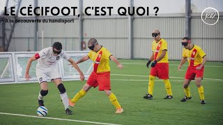 Le cécifoot c'est quoi ?