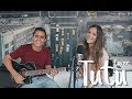 TUTU - Camilo, Pedro Capó (Cover J&amp;A)