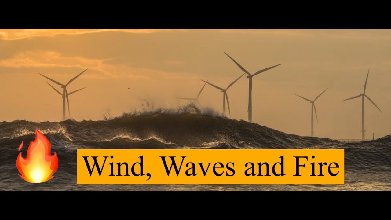 Wind, Waves and Fire! OTB 105
