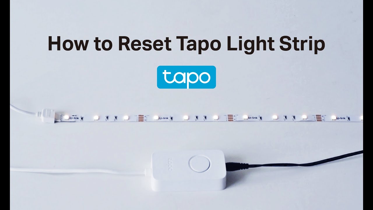 How to Reset Your Tapo Smart Wi-Fi Light Strip 