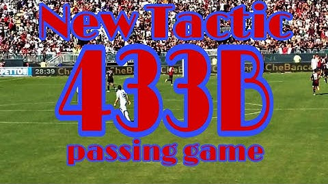 New Tactic 433B passing game