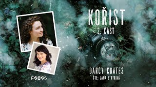 Kořist - Darcy Coates | Celá audiokniha - 2/2 část