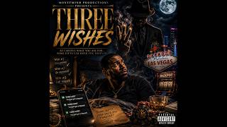 Three Wishes