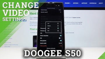 How to Change Video Quality in DOOGEE S50 – Video Resolution