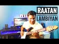 Raataan lambiyan   guitar cover  john gaurav  jubin nautiyal  asees kaur