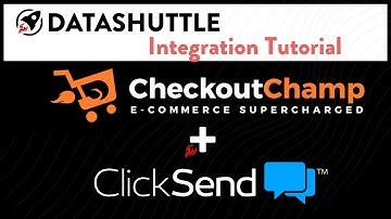 Tutorial: Checkout Champ + ClickSend Integration.  No Code. No Workflows. Purpose Built.