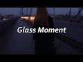 Glass Moment ~ ROSA LEE LUNA (Türkçe Çeviri)