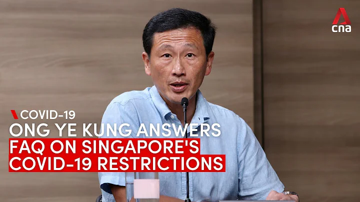 FAQ: Why is Singapore opening borders, but not relaxing COVID-19 restrictions? Ong Ye Kung answers - DayDayNews