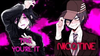 Nightcore 『 Tag, You're Nicotine』 Switching Vocals/Mashup ᴴᴰ