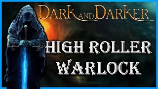 Warlock High Roller Goblin Caves│Dark and Darker