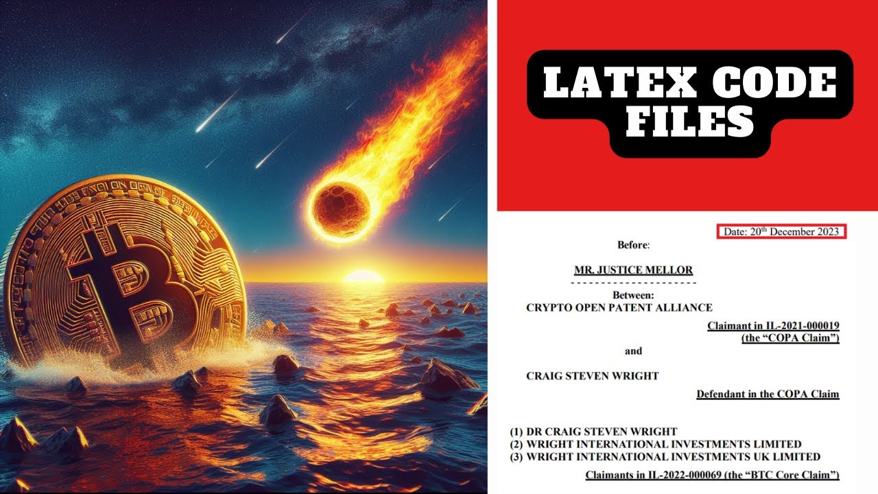 COPA VS WRIGHT | LATEX CODE FILES & BTC WHITE PAPER | QUANDO è PREVISTA LA  SENTENZA ?
