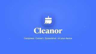 Cleanor: Free Image Compressor, Converter & Screenshot Tool for Chrome