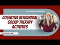 169  Cognitive Behavioral Group Activities