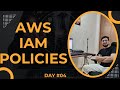 Day 4 - Why You Need to Know AWS IAM Policies #aws #awsiam #iampolicies