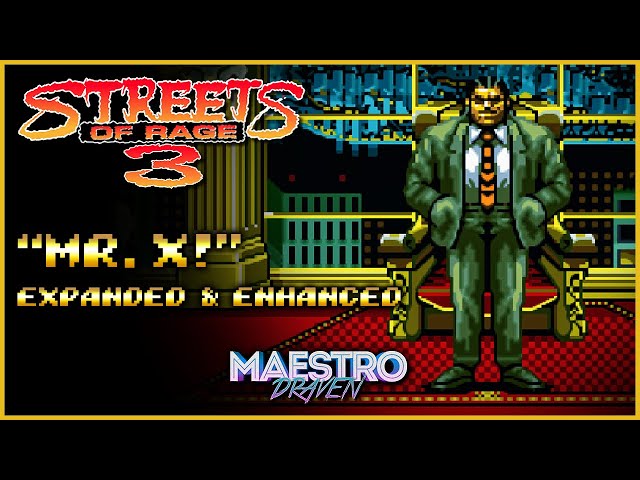 Streets of Rage 3 (Part 4) - IT'S MR. X!!!! --- WAIT A MINUTE 