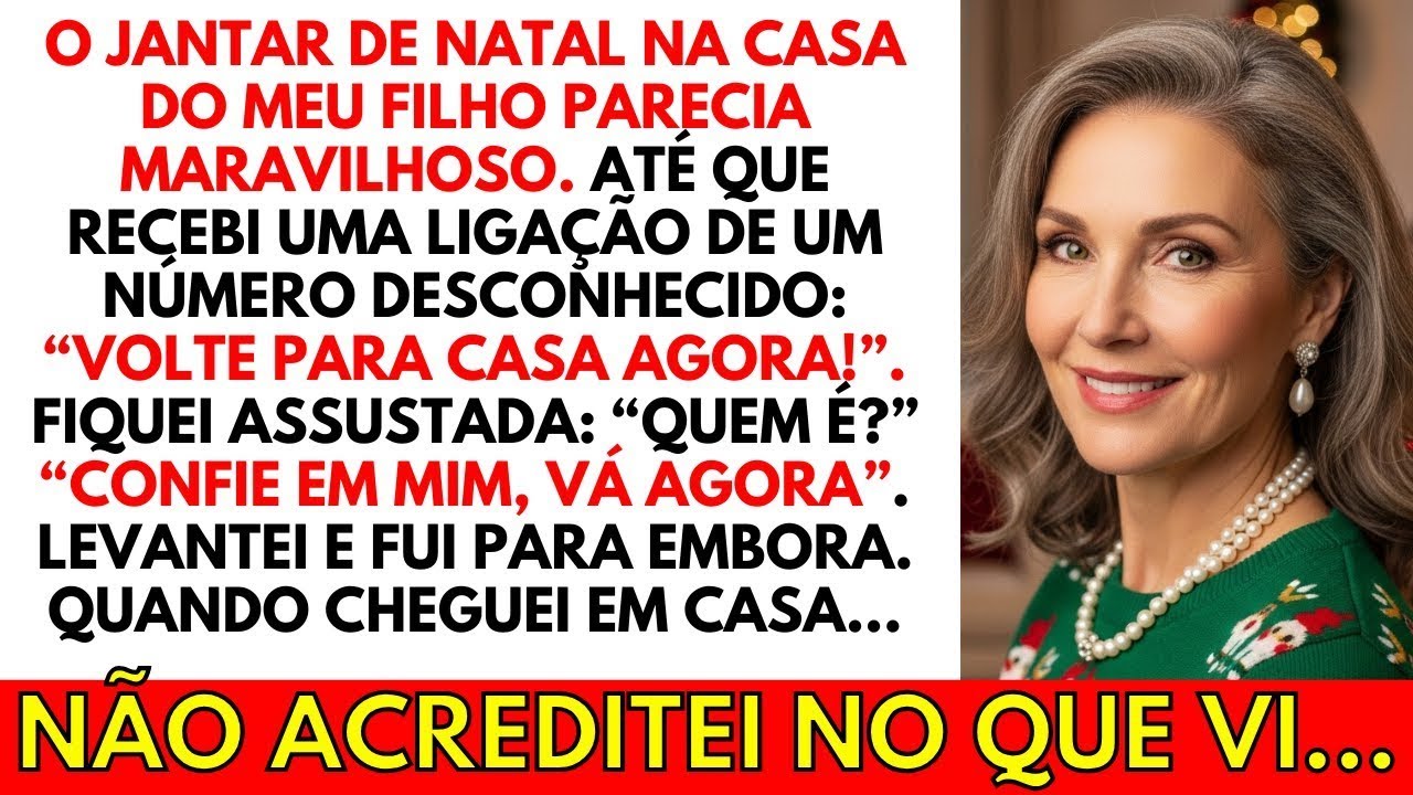 Durante o jantar de Natal, recebi uma ligação anônima dizendo   Volte para casa imediatamente!