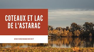 ENVIRONNEMENT - Coteaux et Lac de l'Astarac